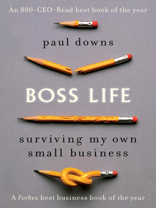 Title details for Boss Life by Paul Downs - Wait list